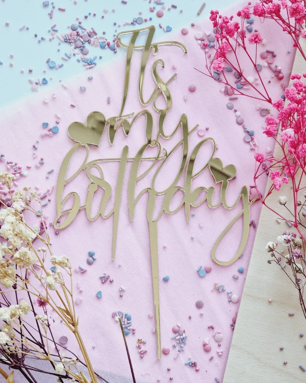 Topper urodzinowy na tort - napis It's my birthday