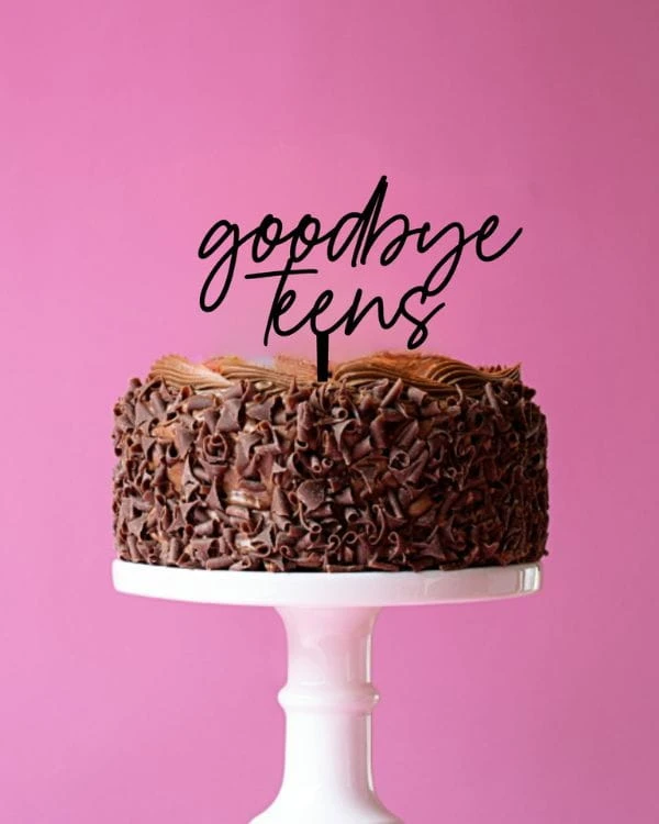 Topper dekor na tort goodbye teens.jpg