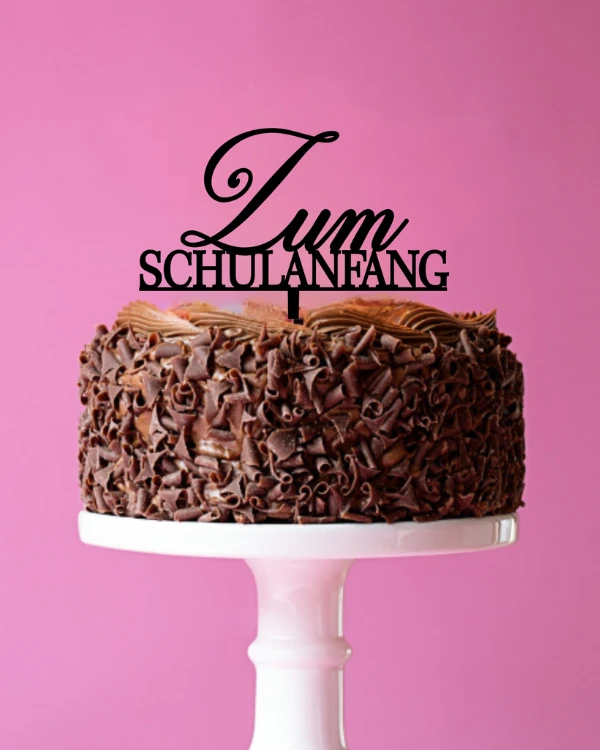 Cake Topper / Tortendekoration „Zum Schulanfang“